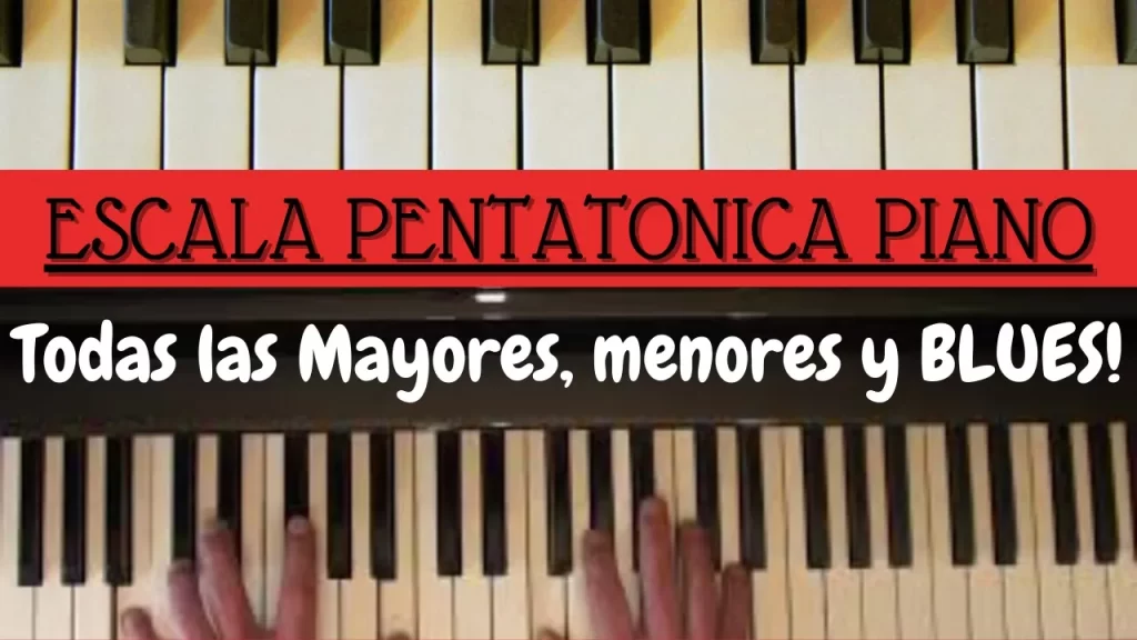 escala pentatónica piano TODAS las mayores menores y de blues