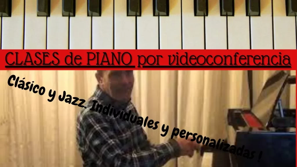 Clases DE PIANO ONLINE virtuales, individuales y personalizadas por videoconferencia en Lecciones de Piano con más de 10 años de experiencia