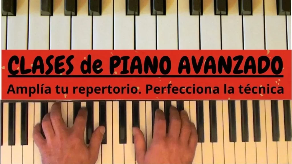 Clases y cursos de piano avnzado profesional para ampliar el repertorio y perfeccionar  la técnica pianistica.