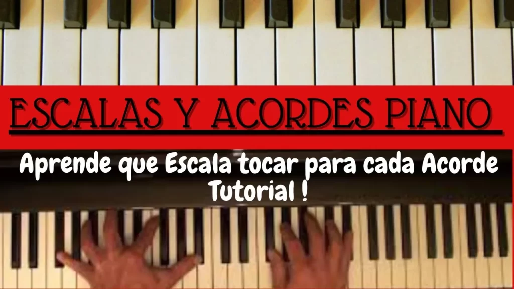 escalas y acordes para improvisar en piano