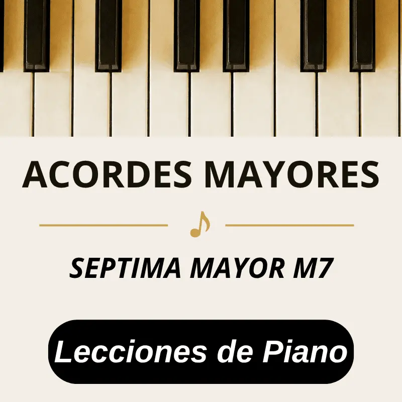 acordes mayores de piano con septima mayor de 4 notas