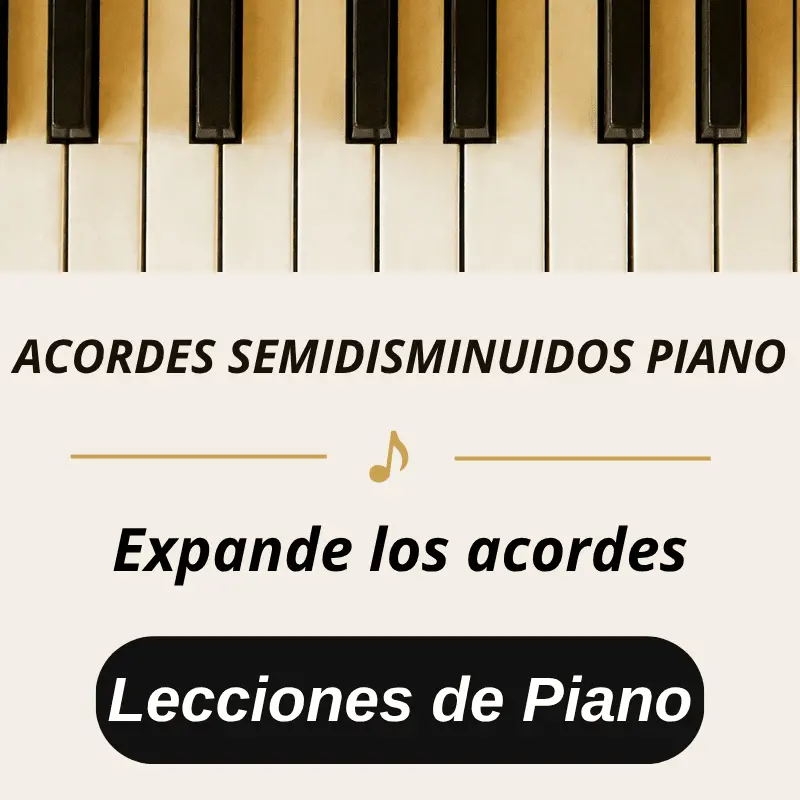 acordes semidisminuidos piano Lecciones de Piano